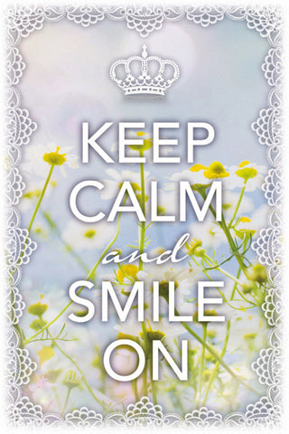 Schild Spruch Keep Calm and smile on Ruhig bleiben und weiter lächeln JW