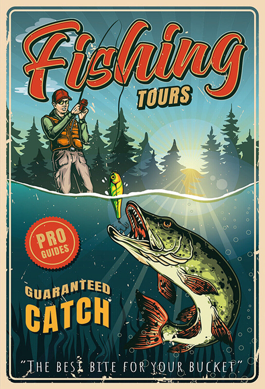 Schild Spruch Fishing Tours Guaranteed Catch Fisch Ausflüg Garantierter Fang JW
