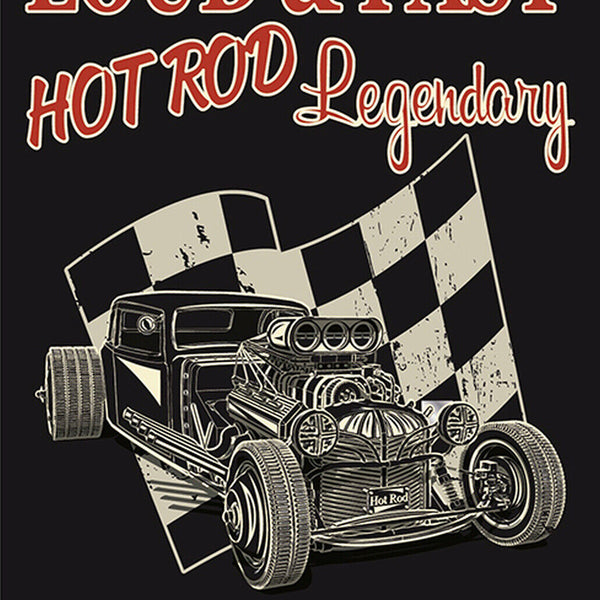 Schild Spruch Hot Rod Legendary Loud and fast Auto laut und schnell Comic JW