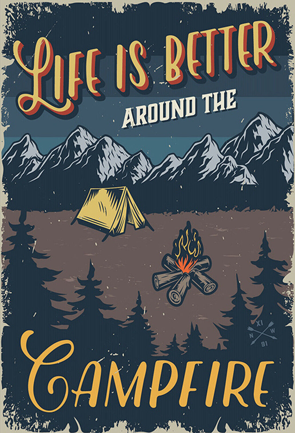Schild Spruch Life is better around campfire Leben ist besser ums Lagerfeuer JW