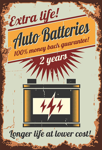 Schild Spruch Auto Batteries Autobatterien Longer life at lower cost comic JW