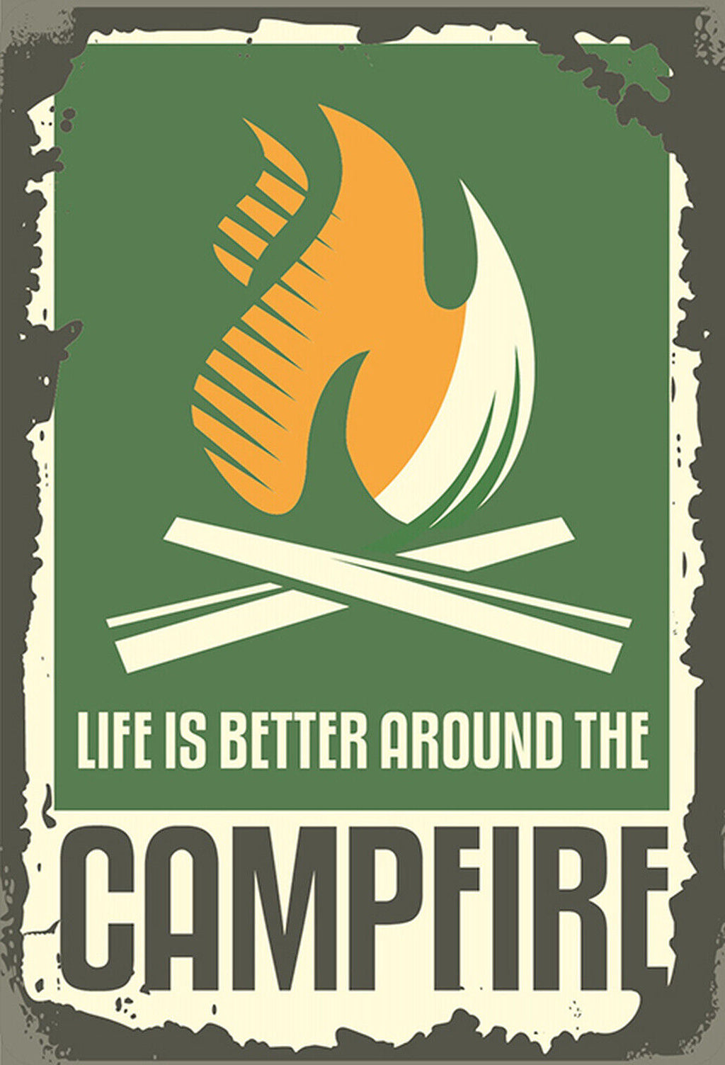 Schild Spruch Life is better around the Campfire Leben besser ums Lagerfeuer JW