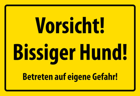 Schild Spruch Vorsicht Bissiger Hund Betreten auf eigene Gefahr Warnung JW