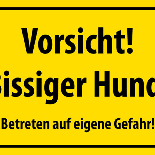 Schild Spruch Vorsicht Bissiger Hund Betreten auf eigene Gefahr Warnung JW
