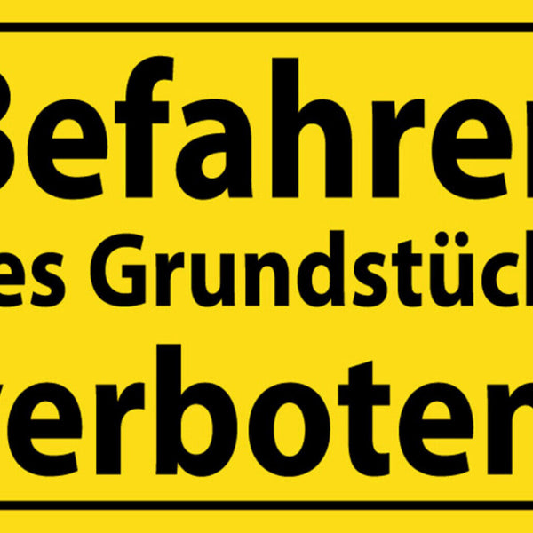 Schild Spruch Befahren des Grundstücks verboten Warnung JW