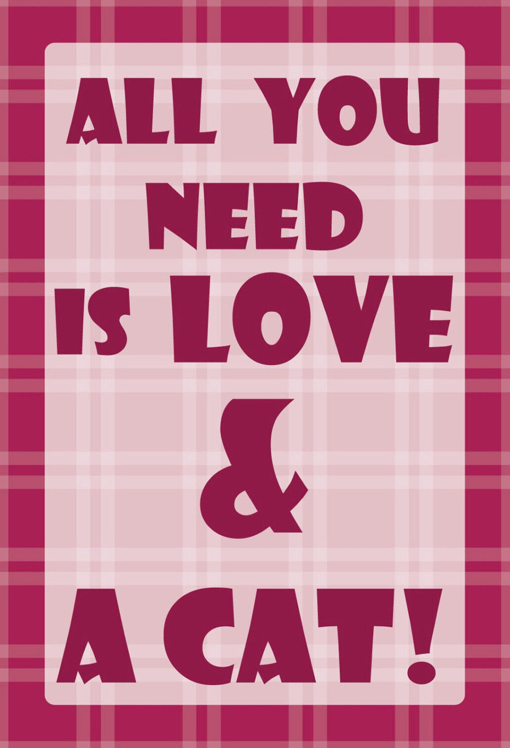 Schild Spruch All you need is love and cat Alles was du brauchst Liebe Katze JW