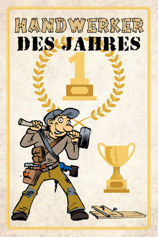 Schild Spruch Handwerker des Jahres Auszeichnung Arbeit Comic JW