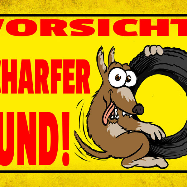 Schild Spruch Vorsicht scharfer Hund Geil Comic JW