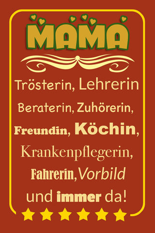 Schild Spruch Mama Trösterin Lehrerin Beraterin Zuhörerin Freundin Immer da JW