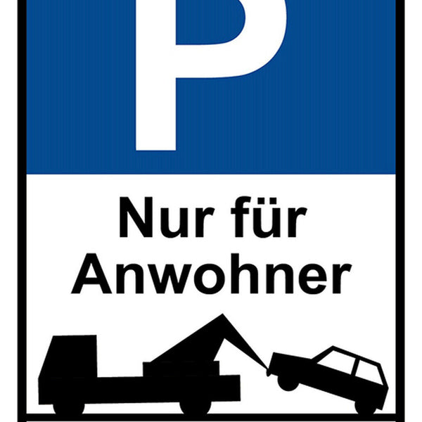 Schild Spruch Parken nur für Anwohner Widerrechtlich abgestellte Fahrzeuge JW