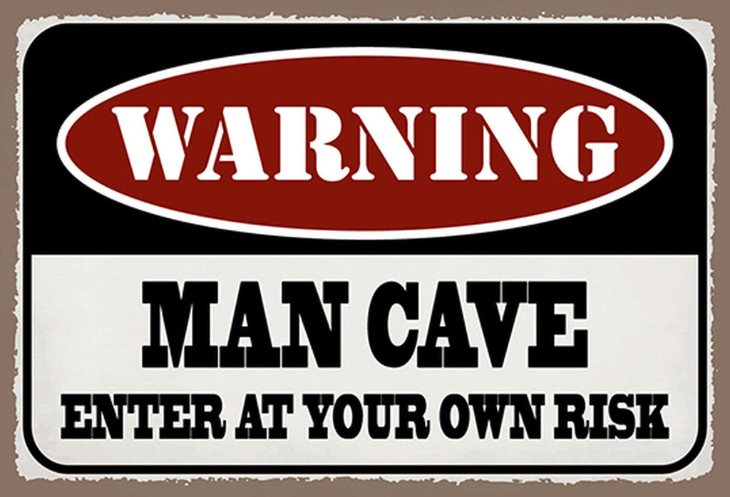 Schild Spruch Warning Man Cave Warnung Männer Höhle JW