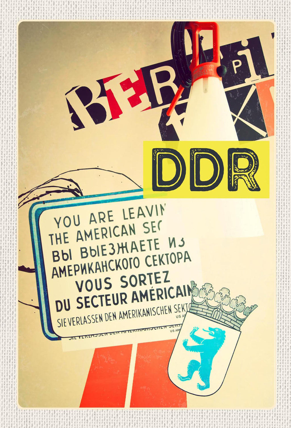 Schild Spruch DDR Berlin Sie verlassen den amerikanischen Sektor JW
