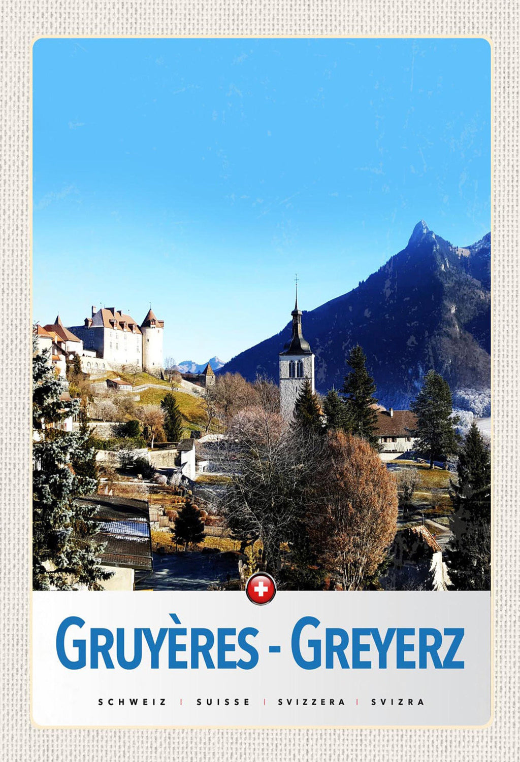 Schild Spruch Gruyeres-Greyerz Switzerland Schweiz Dorf Berge Kirche Schloss JW