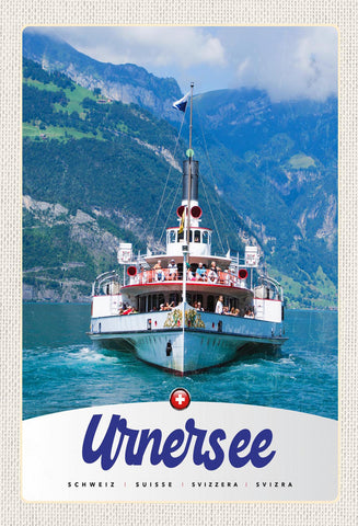 Schild Spruch Urnersee Switzerland Schweiz Schiff Berge JW