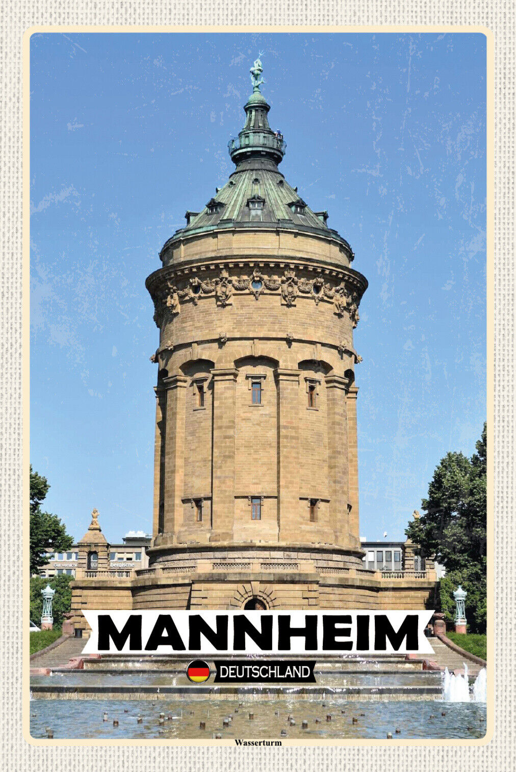Schild Spruch Mannheim Deutschland Wasserturm JW