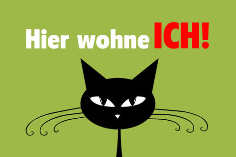 Schild Spruch Hier wohne Ich Katze Comic JW