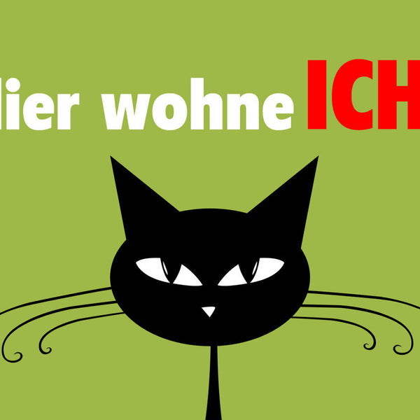 Schild Spruch Hier wohne Ich Katze Comic JW