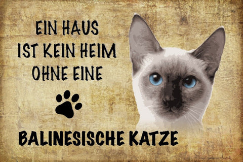Schild Spruch Haus ist kein Heim ohne Balinesische Katze JW