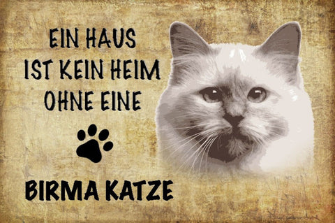 Schild Spruch Haus ist kein Heim ohne Birma Katze JW