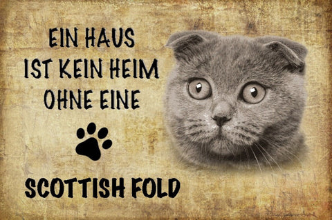 Schild Spruch Haus ist kein Heim ohne Scottish Fold Katze JW