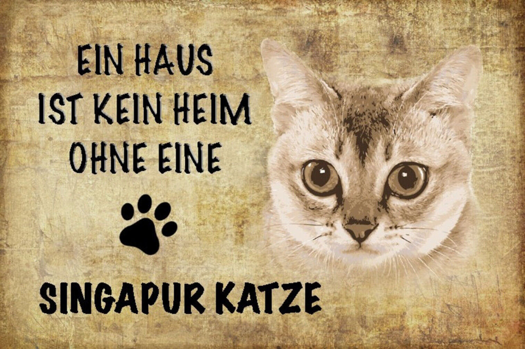 Schild Spruch Haus ist kein Heim ohne Singapur Katze JW