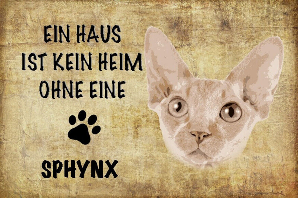 Schild Spruch Haus ist kein Heim ohne Sphynx Katze JW