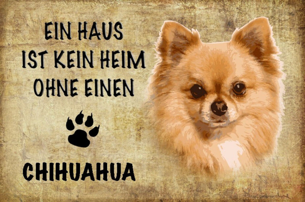 Schild Spruch Haus ist kein Heim ohne Chihuahua Hund JW
