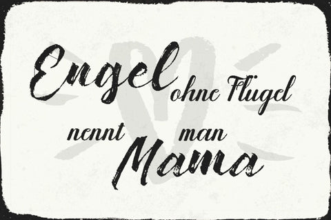 Schild Spruch Engel ohne Flügel nennt man Mama Liebe Familie JW