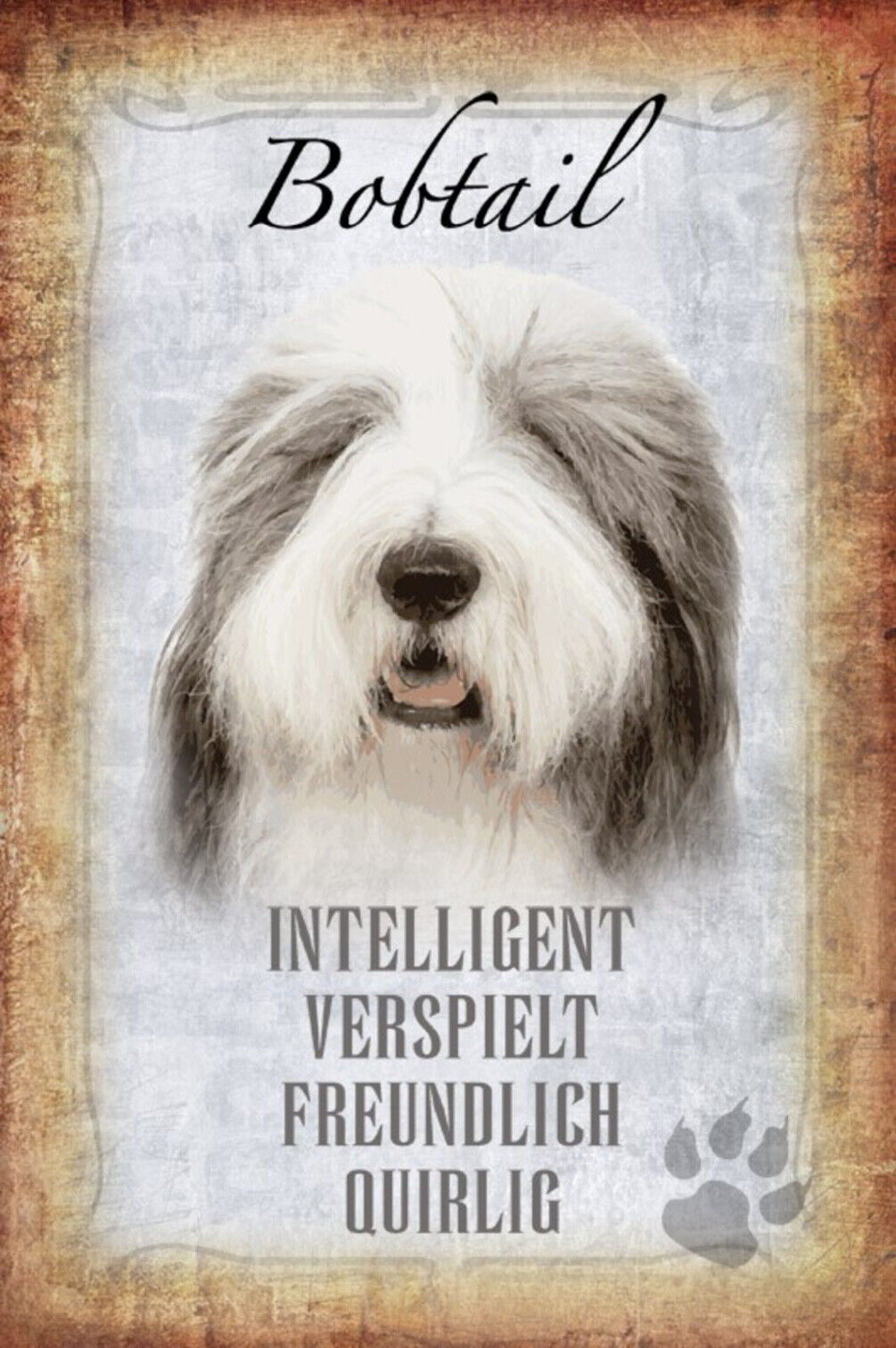 Schild Spruch Bobtail Hund Steckbrief Intelligent Verspielt JW