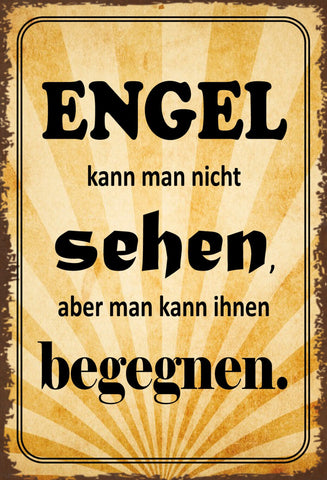Schild Spruch Engel kann man nicht sehen aber begegnen JW