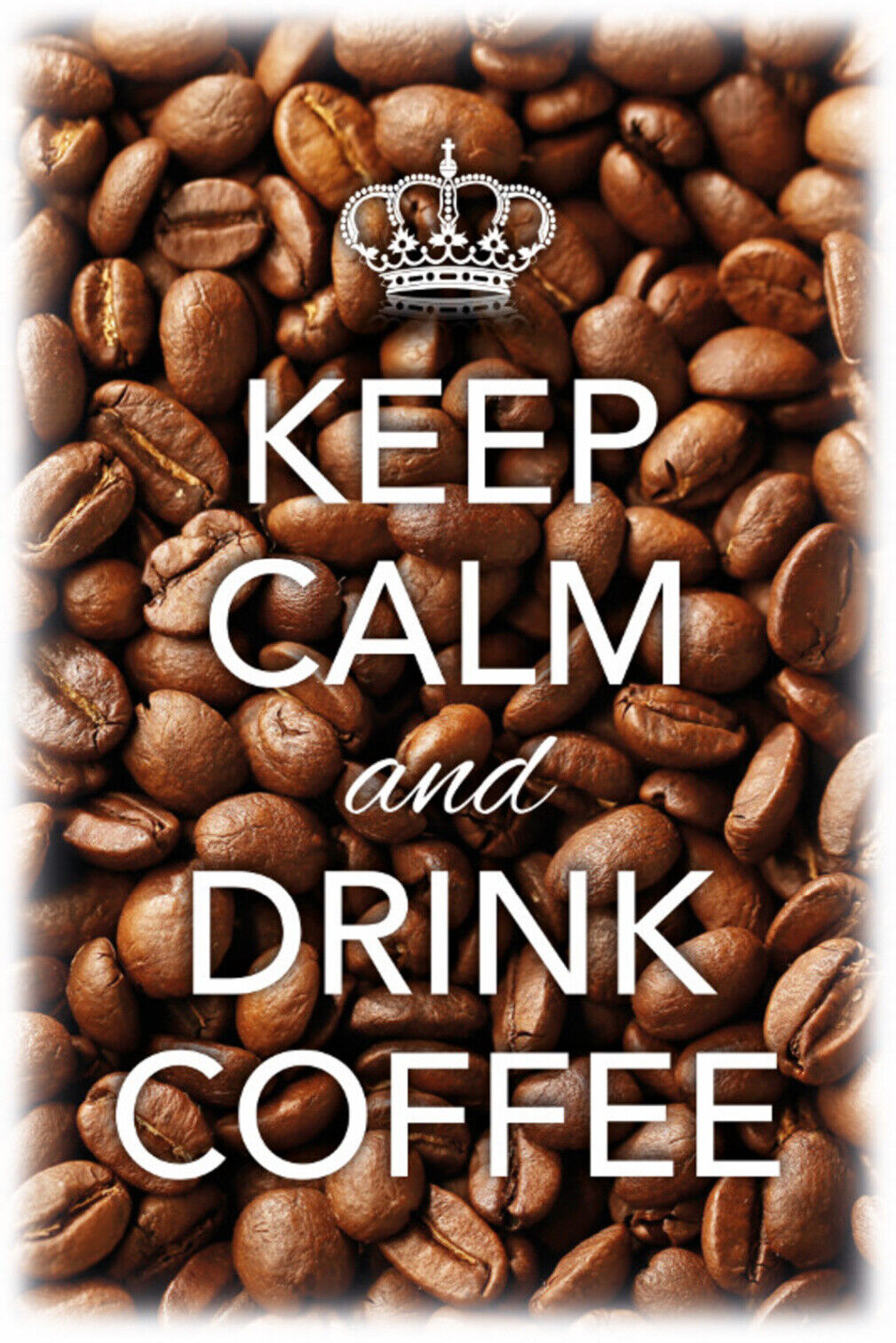 Schild Spruch Keep Calm and drink coffee Ruhig bleiben Kaffee trinken JW