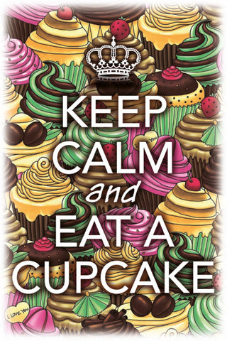Schild Spruch Keep Calm and eat a cupcake Ruhig bleiben Kuchen essen JW