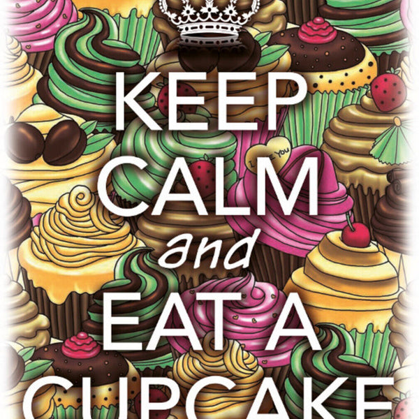 Schild Spruch Keep Calm and eat a cupcake Ruhig bleiben Kuchen essen JW