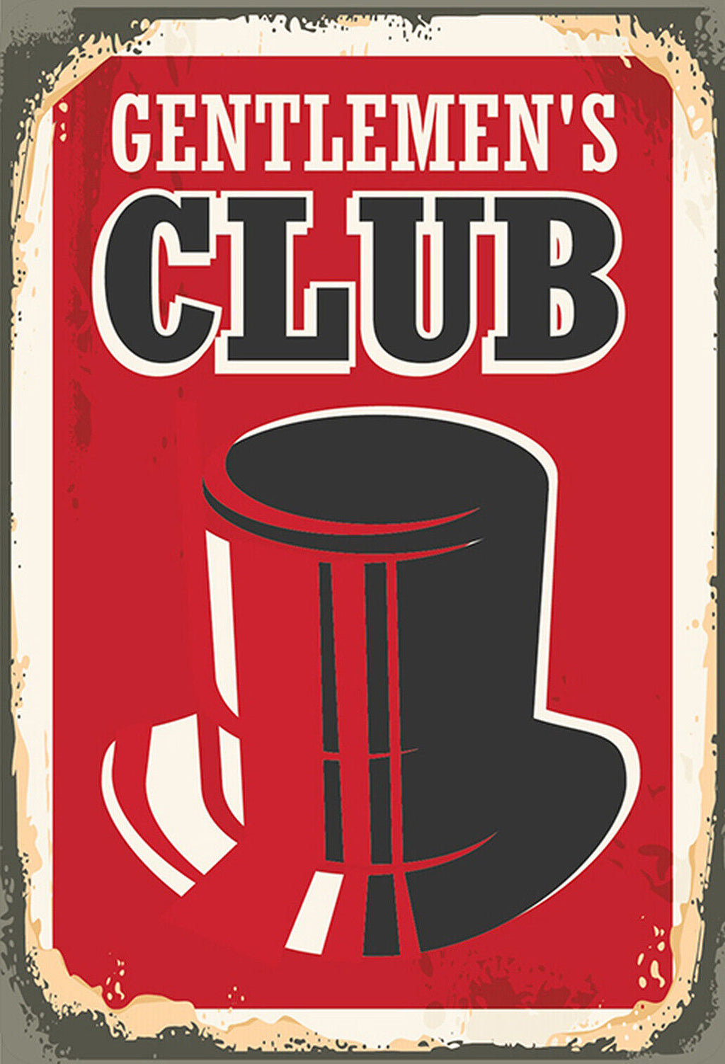 Schild Spruch Gentlemens Club Zylinder Comic JW