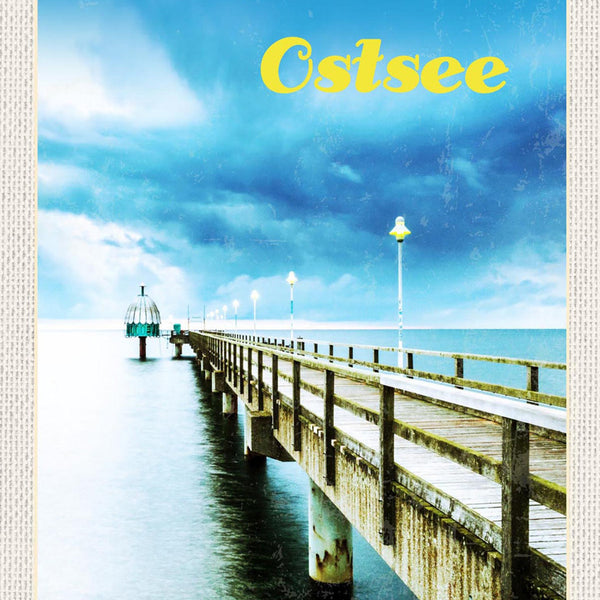 Schild Spruch Ostsee Deutschland Meer Steg JW