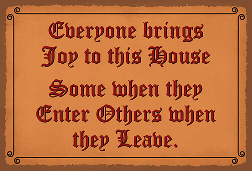 Schild Spruch Everyone brings joy to this house Jeder bringt Freude ins Haus  JW