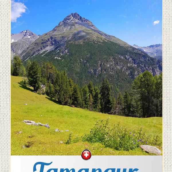 Schild Spruch Tamangur Switzerland Schweiz Berge JW