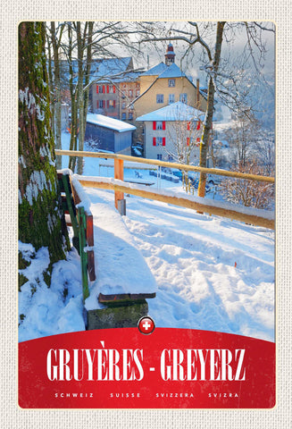 Schild Spruch Gruyeres-Greyerz Switzerland Schweiz Winter Weg Häuser JW