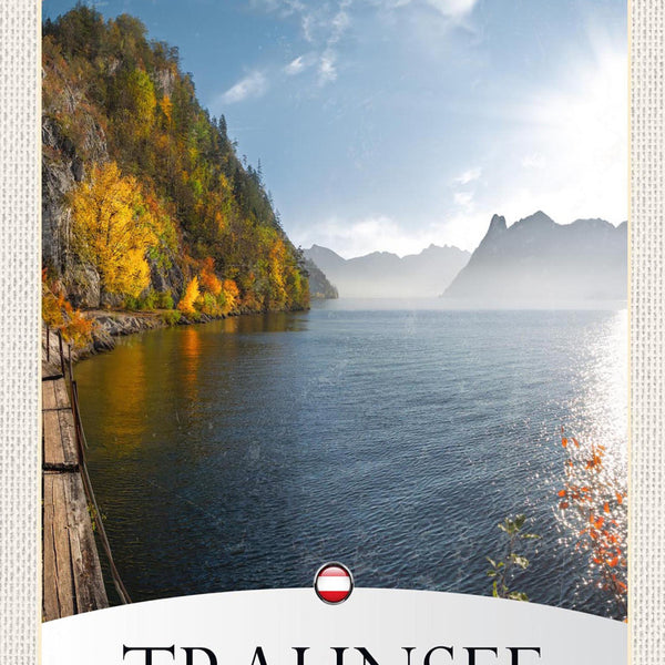 Schild Spruch Traunsee Österreich Berge See Wald Uferweg JW