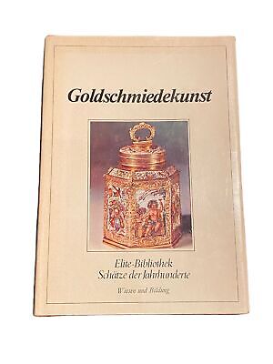 1656 GOLDSCHMIEDEKUNST VON DER RENAISSANCE BIS ZUM JUGENDSTIL HC +Abb