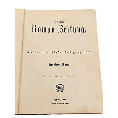 4264 DEUTSCHE ROMAN-ZEITUNG. 37. JAHRGANG, ZWEITER BAND, VIERTER BAND HC 2 Bde