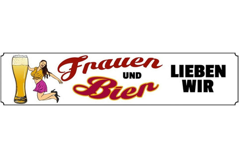 Schild Frauen Bier Liebe Alkohol Glas Beziehung Bar Lokal 46 x 10 Blech od. Holz