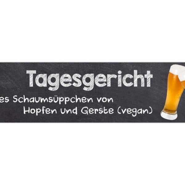 Schild Tagesgericht Bier Alkohol Menü Suppe Hopfen Gerste 46 x 10 Blech od. Holz