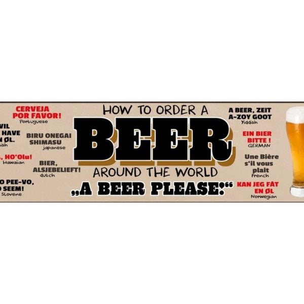 Schild Beer Weltweit Bier Bestellung Alkohol Glas Lokal 46 x 10 Blech od. Holz