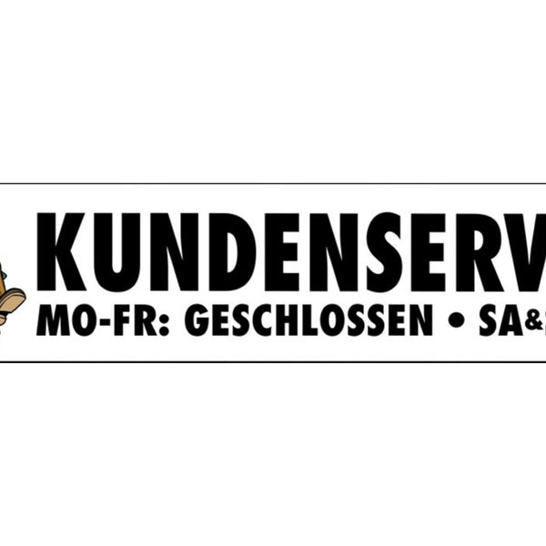 Schild Kunden Service Geschlossen Geschäft Firma Support 46 x 10 Blech od.Holz