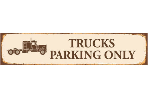 Schild Trucks Parking LKW Lastwagen Parkplatz Parken 46 x 10 Blech od. Holz