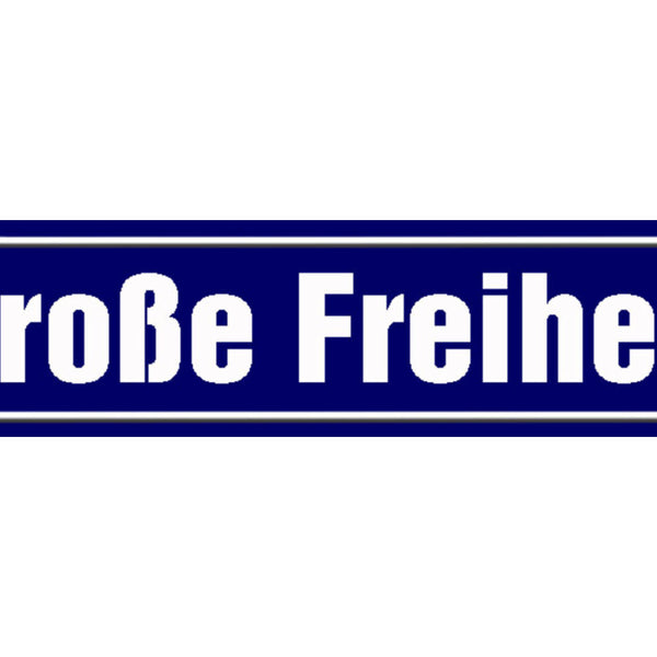 Schild Große Freiheit St.Pauli Hamburg Ort Platz Straße 46 x 10 Blech od. Holz
