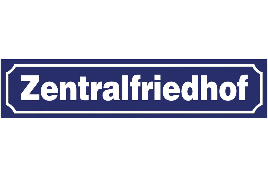 Schild Zentralfriedhof Wien Begräbnis Ort Straße Platz 46 x 10 Blech od. Holz