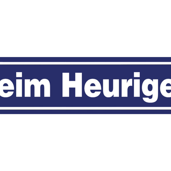Schild Beim Heurigen Lokal Wein Alkohol Ort Straße Platz 46 x 10 Blech od. Holz