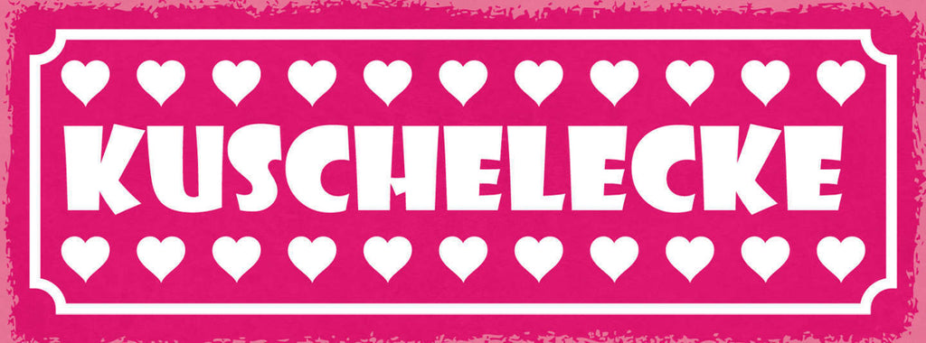 Schild Kuschelecke Bett Couch Schlafen Liebe Paar Wohnung 27x10 Blech od.Holz